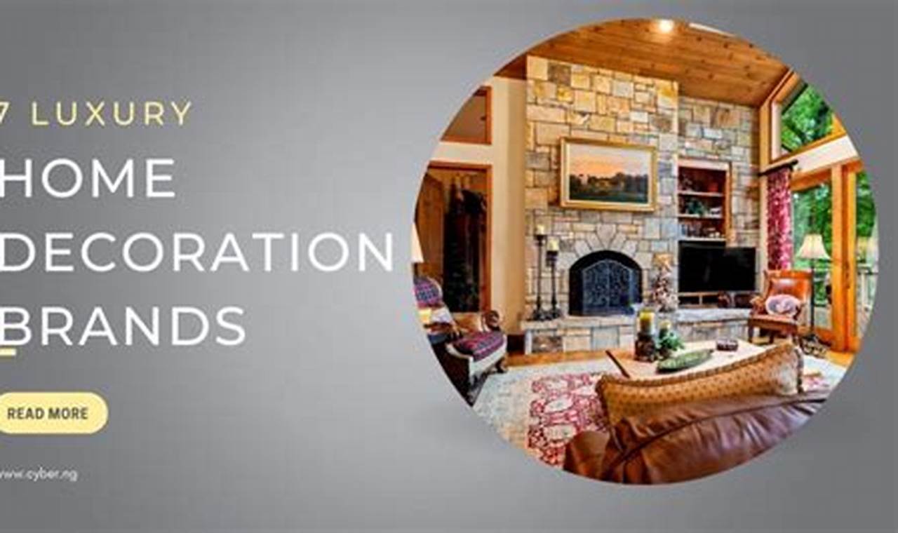 Top Home Decoration Brands: Your Style Guide